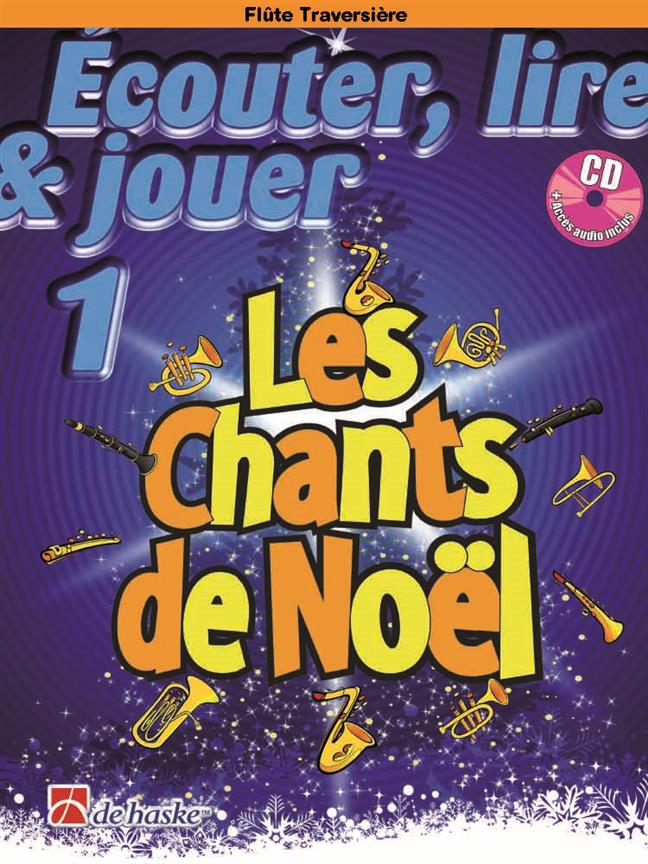 Écouter, lire & jouer 1 - Les Chants de Noël